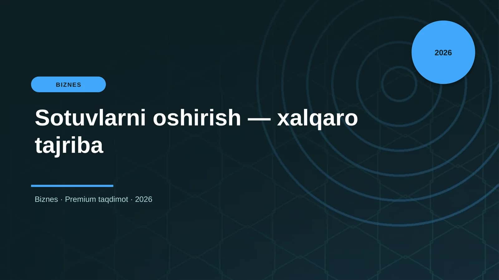 Sotuvlarni oshirish — xalqaro tajriba 1