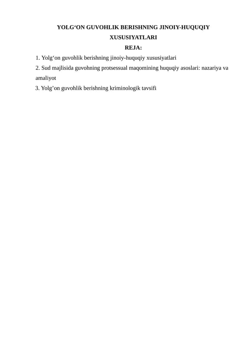 YOLG‘ON GUVOHLIK BERISHNING JINOIY-HUQUQIY XUSUSIYATLARI 1