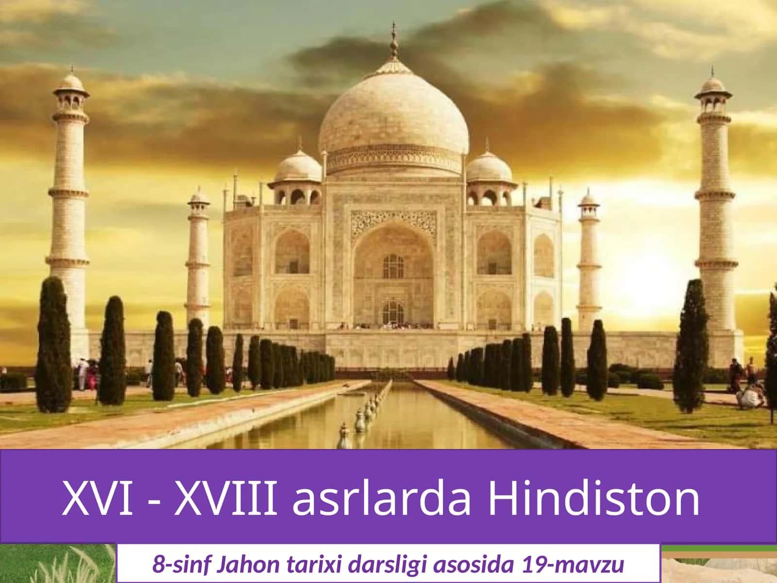 XVI - XVIII  asrlarda  Hindiston 1