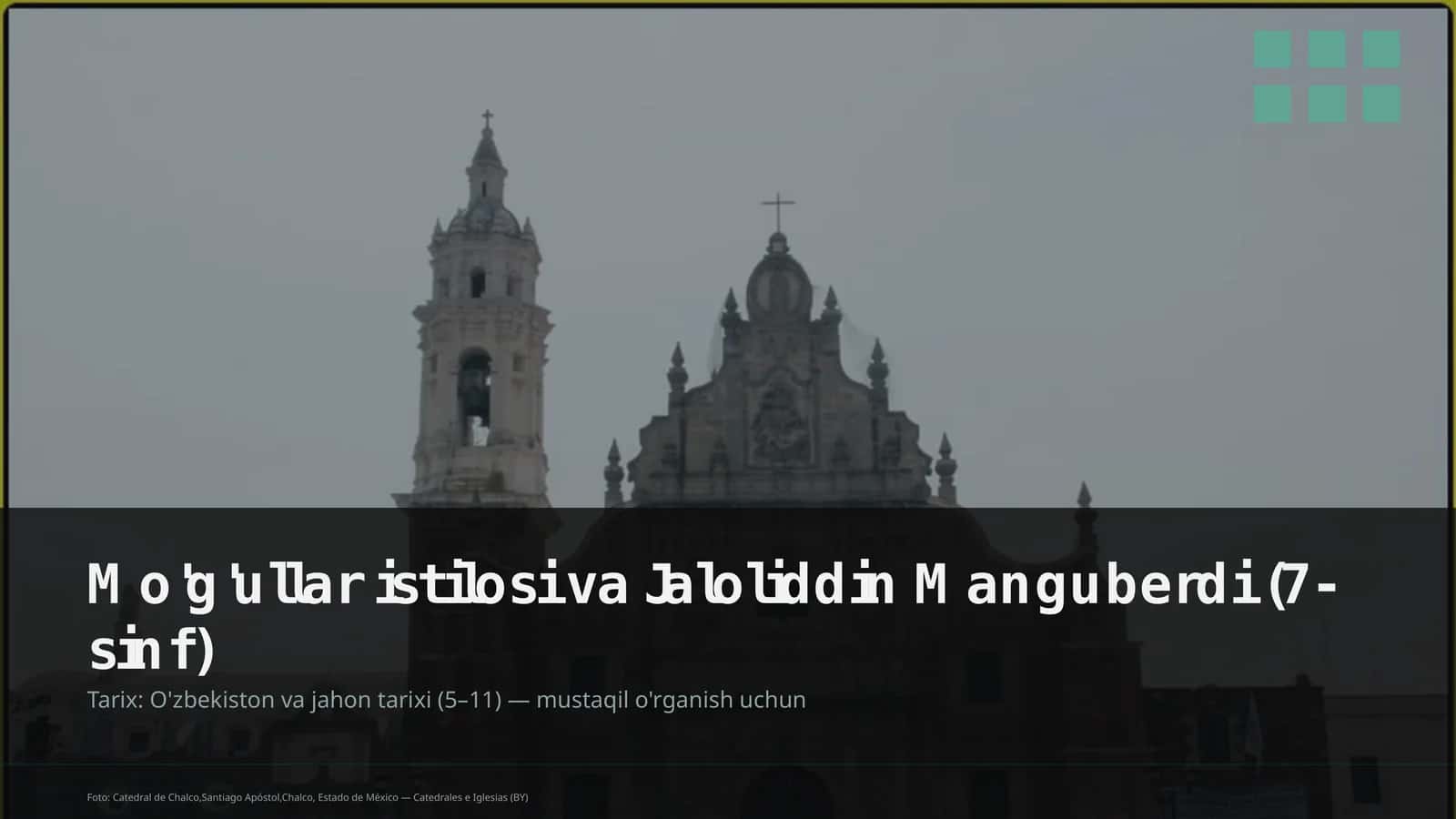 Mo'g'ullar istilosi va Jaloliddin Manguberdi (7-sinf) 1