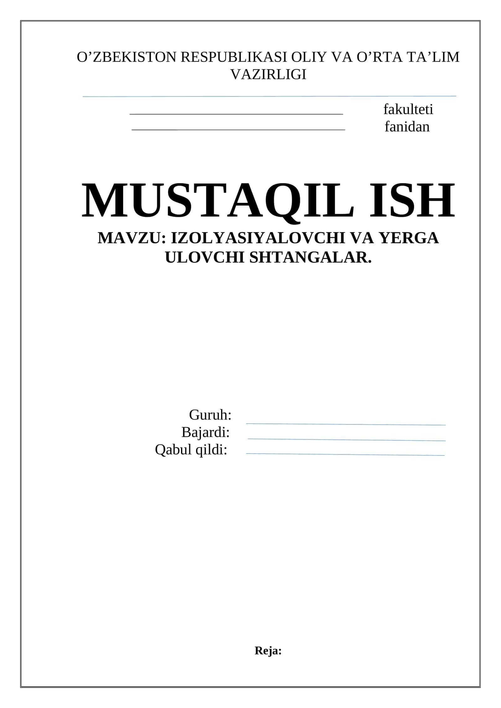 Izolyasiyalovchi va Yerga Ulovgan Shtangalar 1