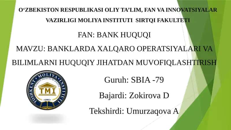 BANKLARDA XALQARO OPERATSIYALARI VA BILIMLARNI HUQUQIY JIHATDAN MUVOFIQLASHTIRISH 1
