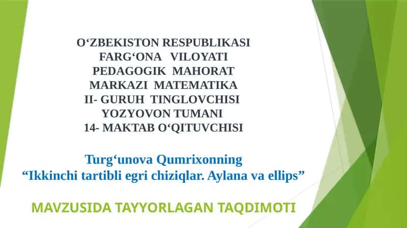 Ikkinchi tartibli egri chiziqlar. Aylana va ellips 1