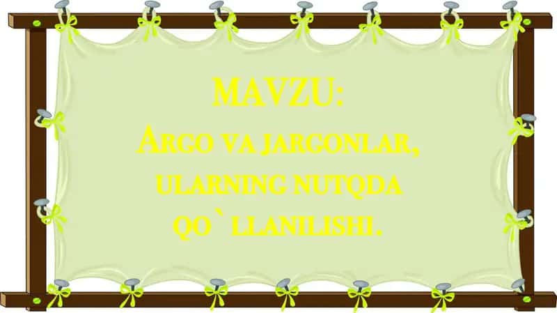 Argo va jargonlar, ularning nutqda qo`llanilishi. 1