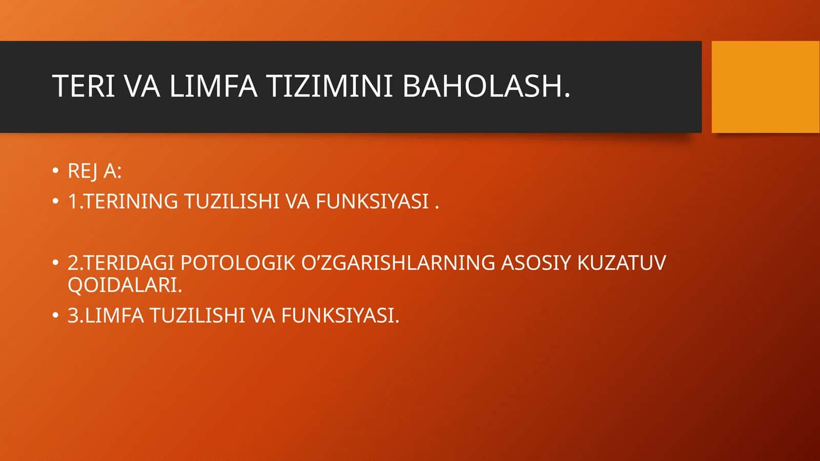Teri va limfa tizimini baholash 1