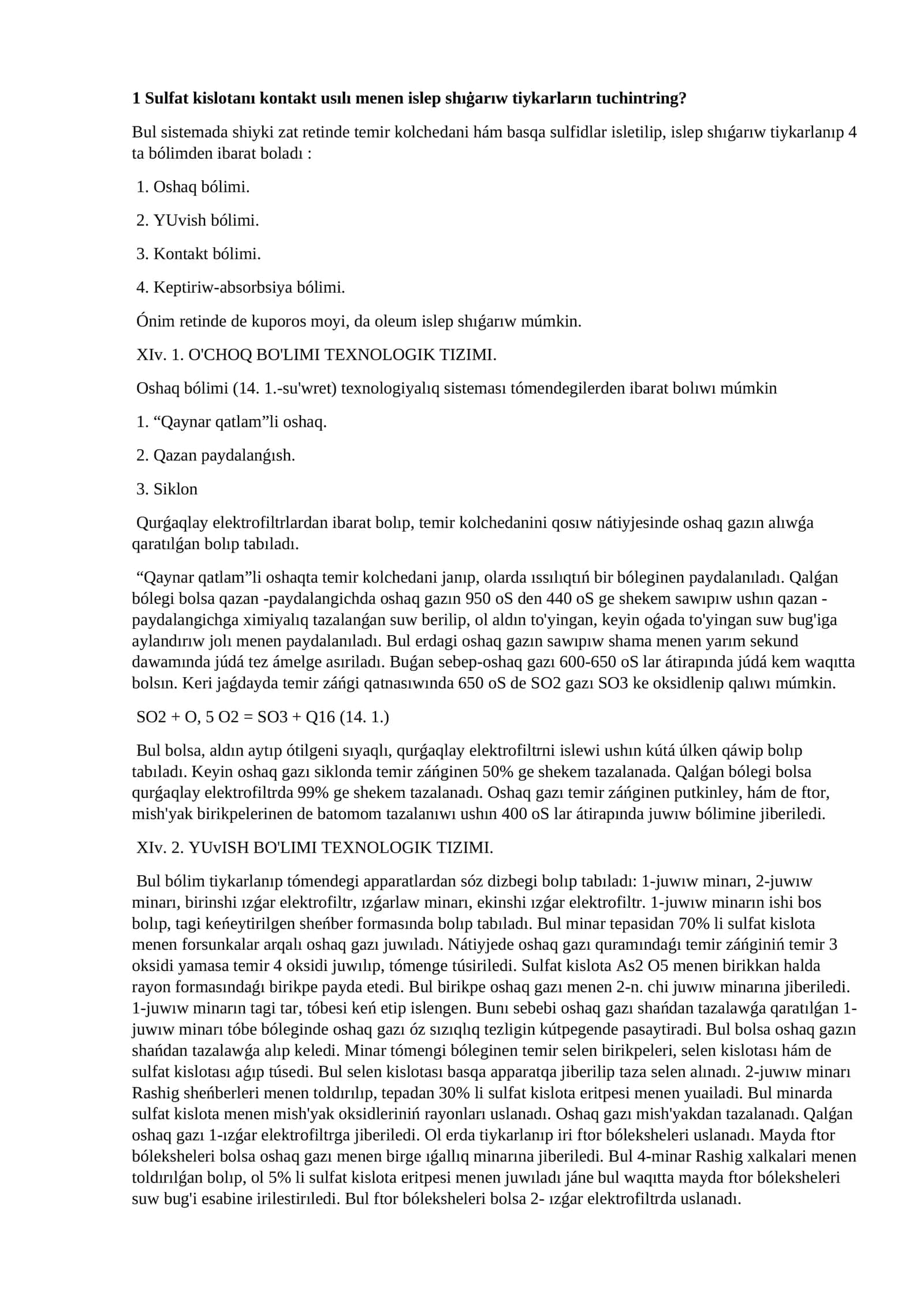 Sulfat kislotanı kontakt usılı menen islep shıġarıw tiykarların tuchintring 1