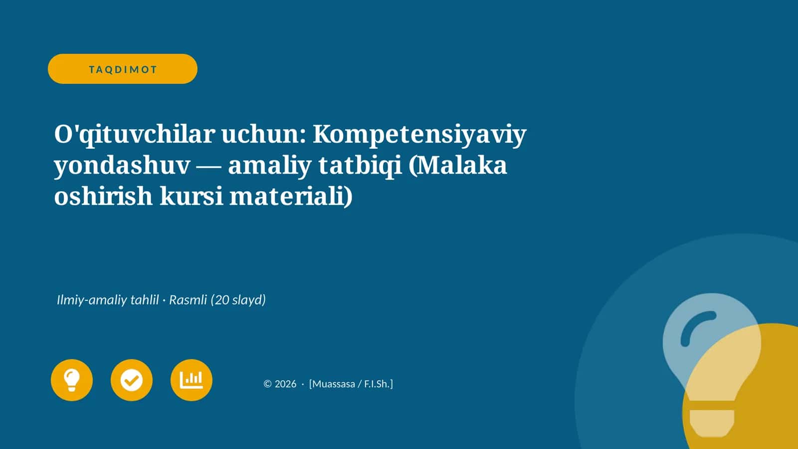 O'qituvchilar uchun: Kompetensiyaviy yondashuv — amaliy tatbiqi (Malaka oshirish kursi materiali) 1