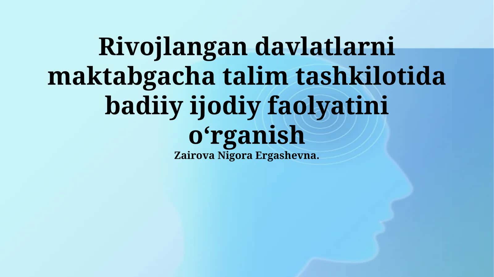 Maktabgacha ta’limda san’at va ijodkorlikning ahamiyati 1