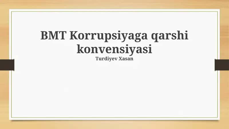 BMT Korrupsiyaga qarshi konvensiyasi 1