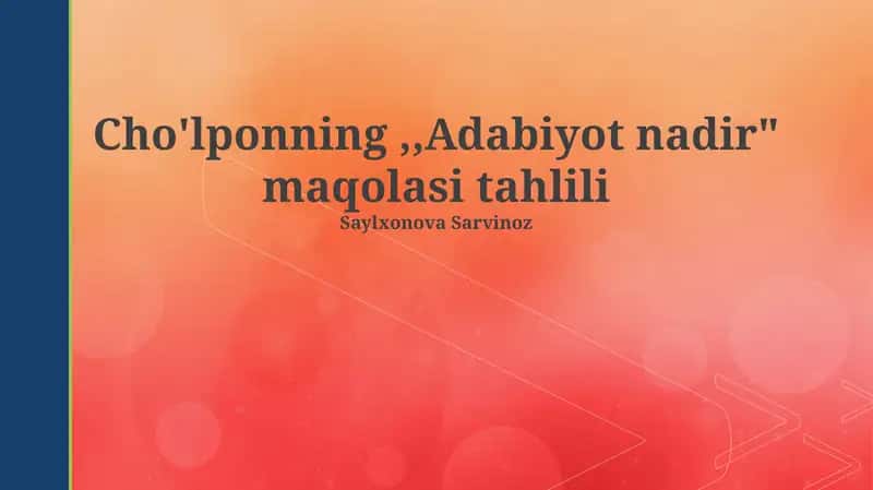 Cholponning "Adabiyot nadir" maqolasi tahlili 1