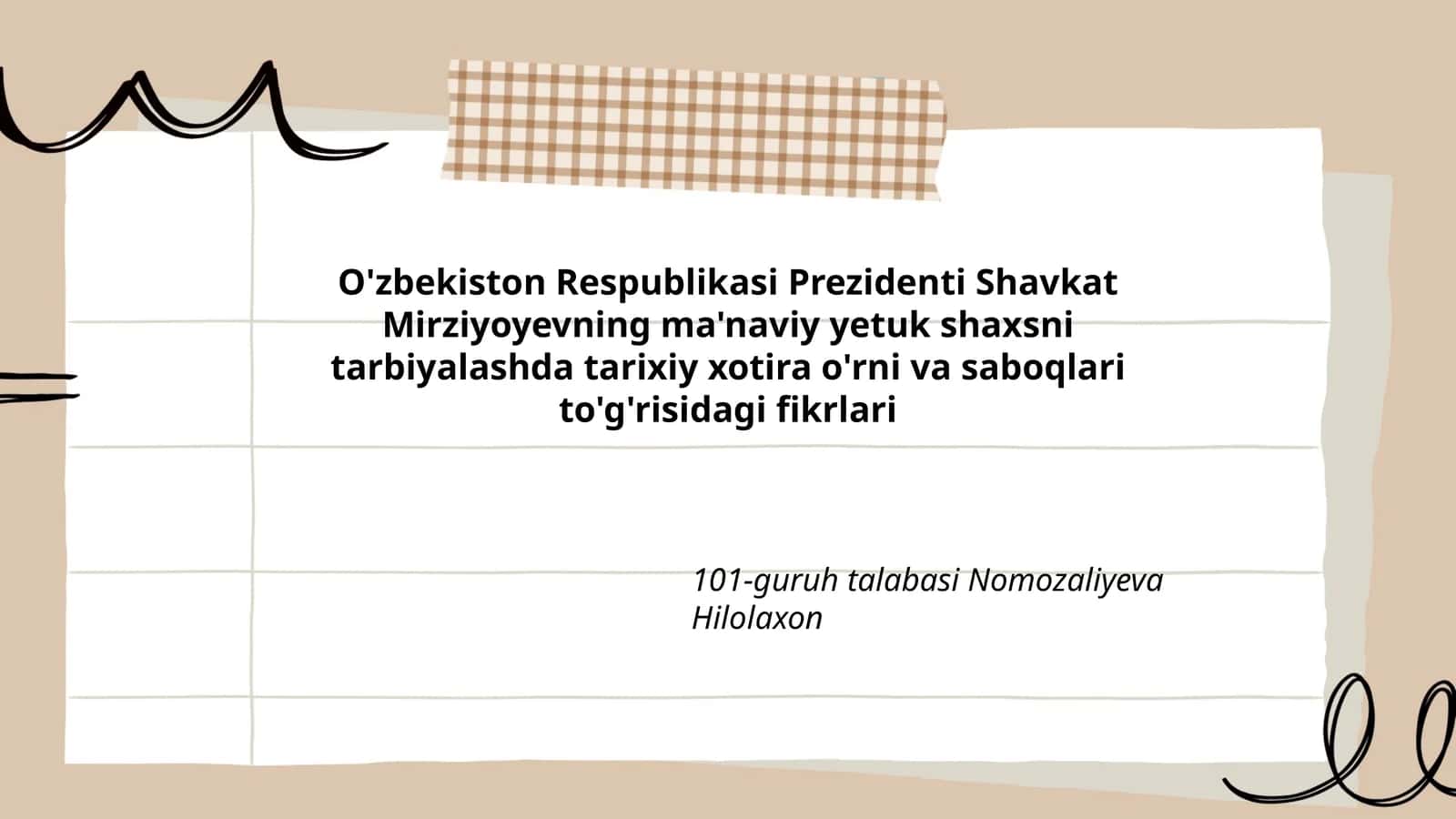 Ma'naviy yetuk shaxsni tarbiyalashda tarixiy xotira o'rni va saboqlari to'g'risidagi fikrlari 1