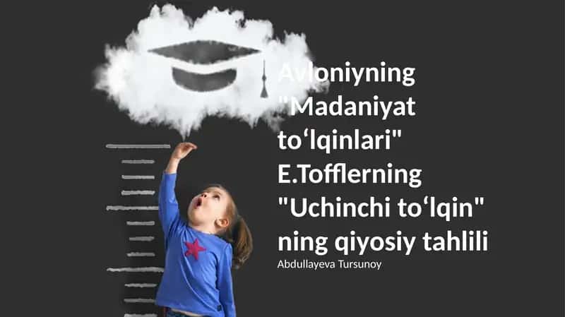 Avloniyning "Madaniyat toʻlqinlari" 1