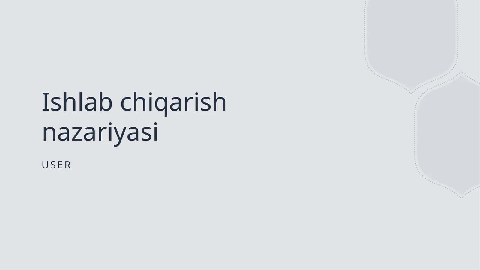 Ishlab chiqarish nazariyasi 1
