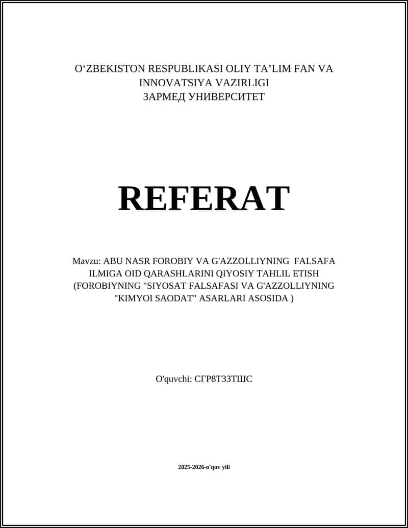 ABU NASR FOROBIY VA G'AZZOLLIYNING FALSAFA ILMIGA OID QARASHLARINI QIYOSIY TAHLIL ETISH 1