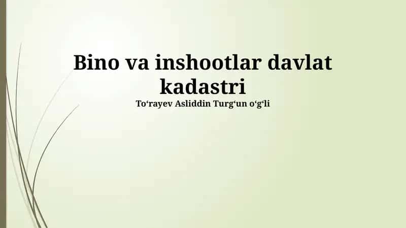 Bino va inshootlar davlat kadastri 1