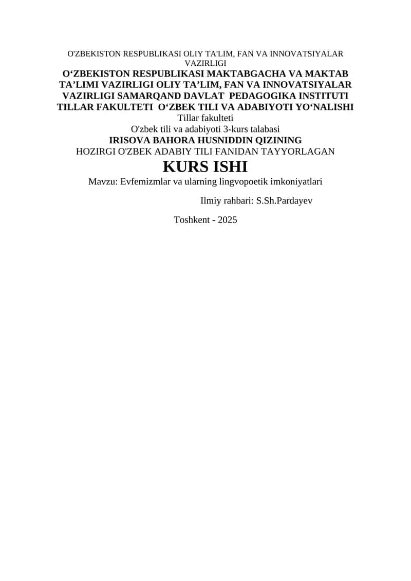 Kurs ishi  Hozirgi o‘zbek adabiy tili  Mavzu:Evfemizmlar va ularning lingvopoetik imkoniyatlari
o 1