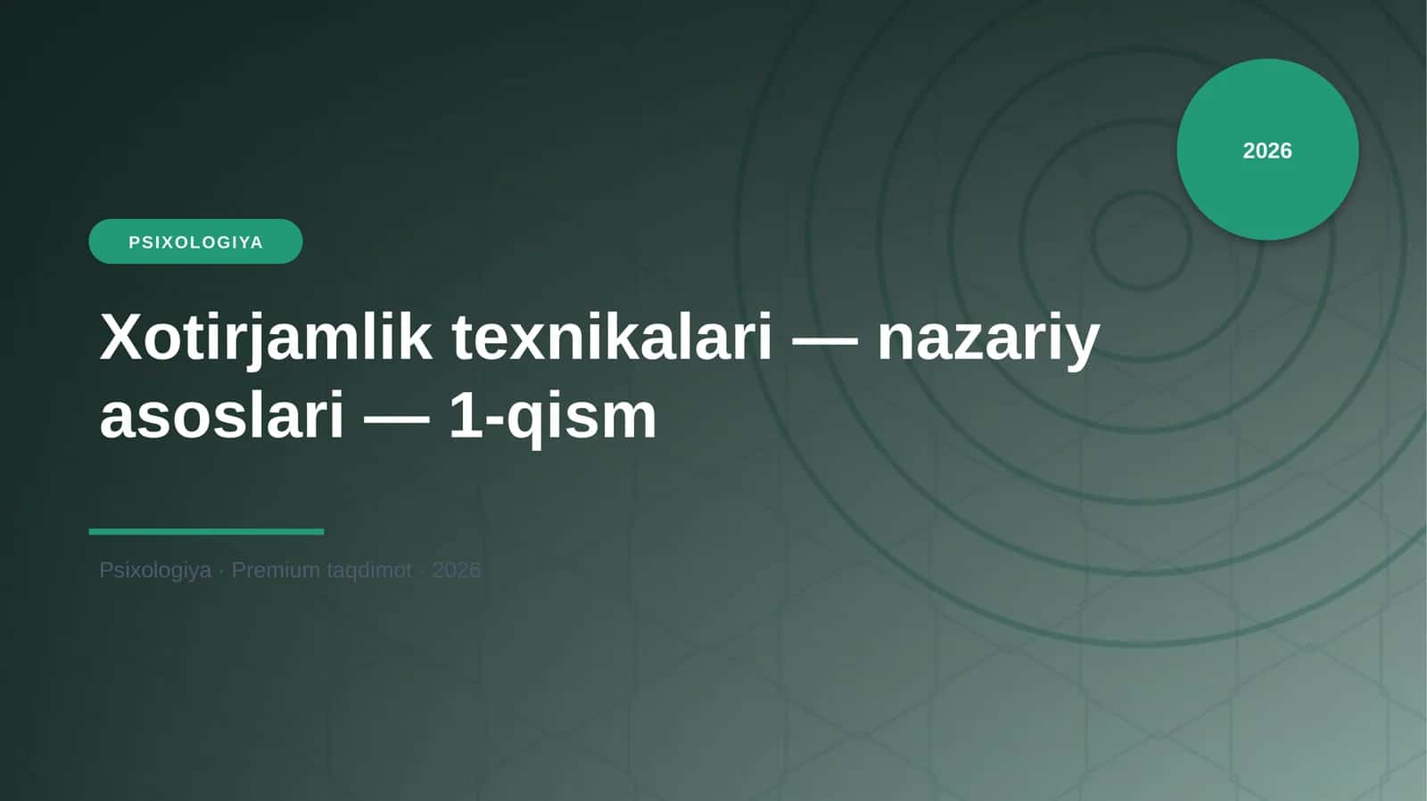 Xotirjamlik texnikalari — nazariy asoslari — 1-qism 1