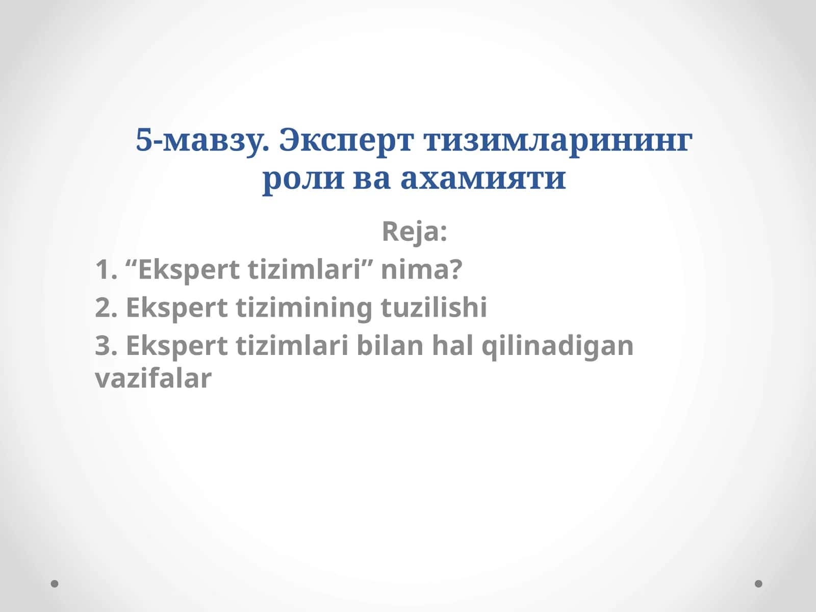 Ekspert tizimlari 1