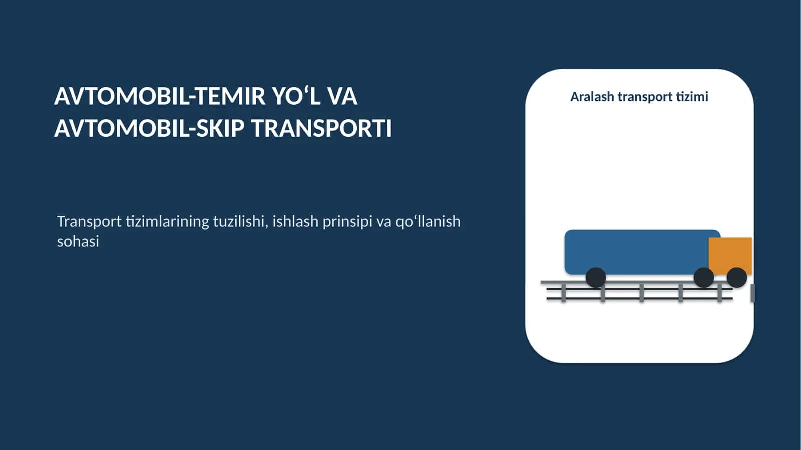 AVTOMOBIL-TEMIR YO‘L VAAVTOMOBIL-SKIP TRANSPORTI 1