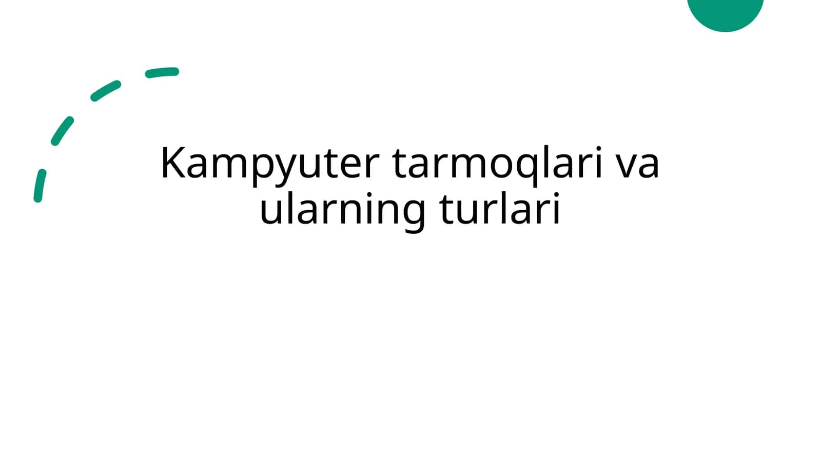 Kompyuter tarmoqlari va ularning turlari 1