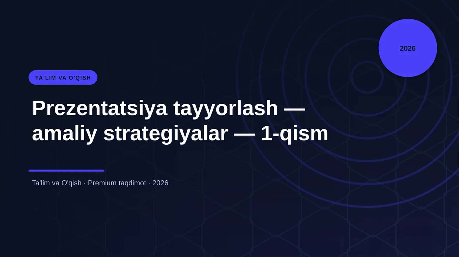 Prezentatsiya tayyorlash — amaliy strategiyalar — 1-qism 1