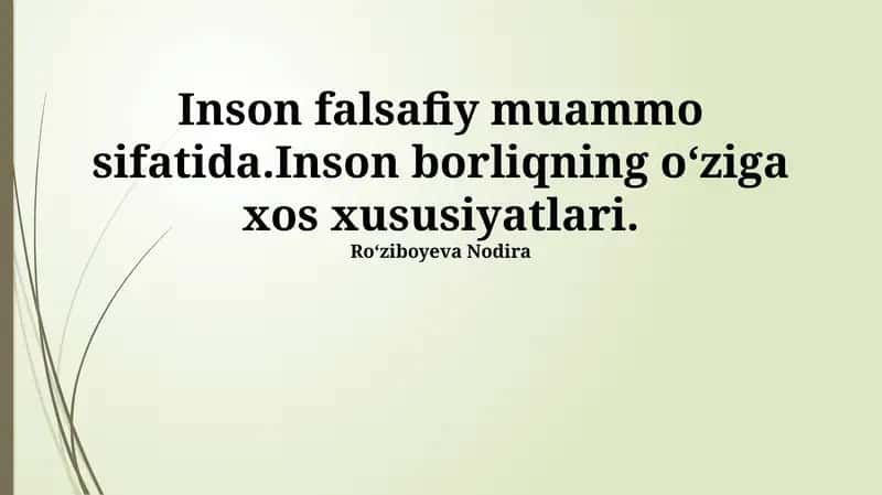 Inson Mavjudotining Betakror Xususiyatlari 1