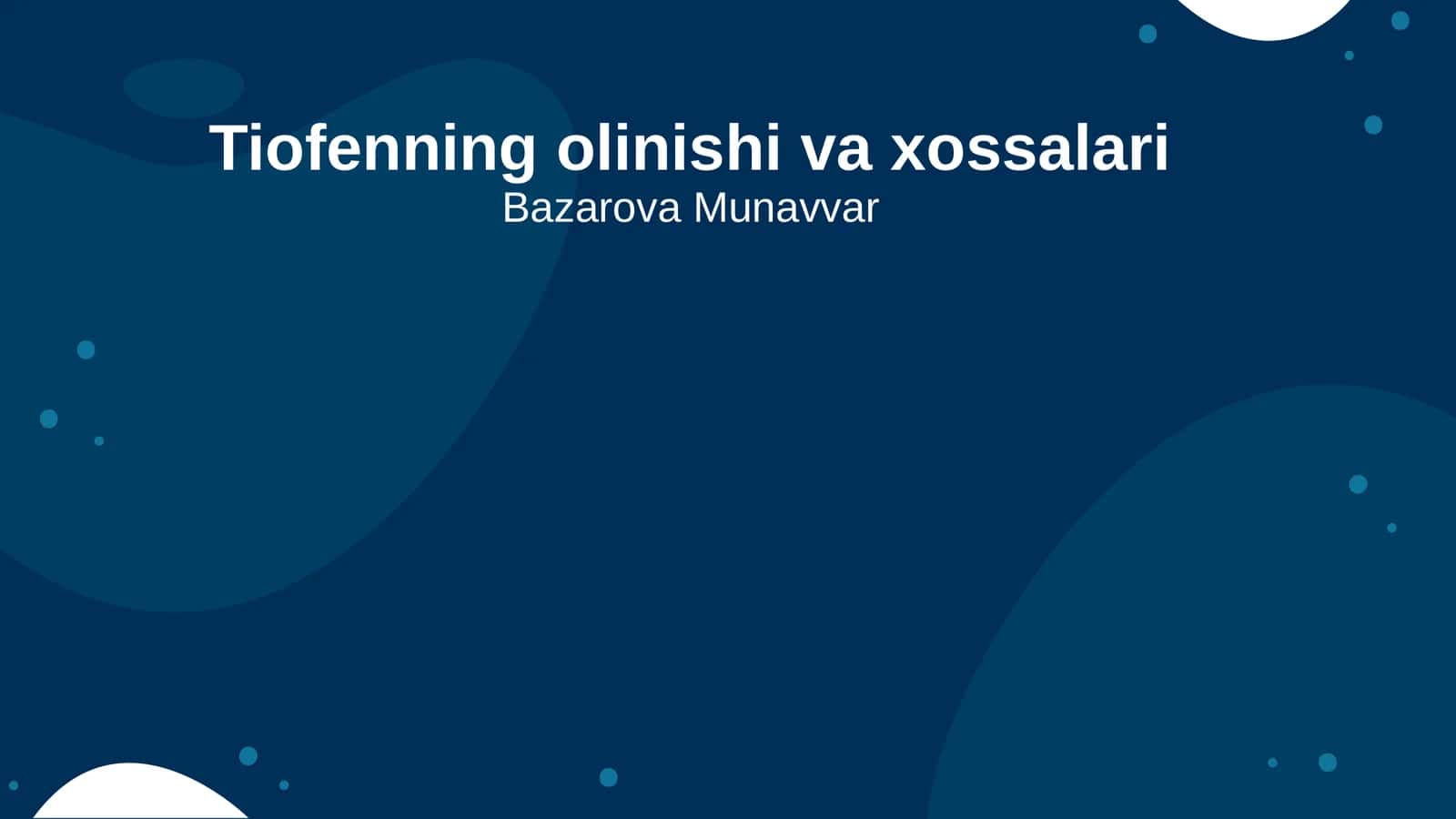Tiofenning olinishi va xossalari 1