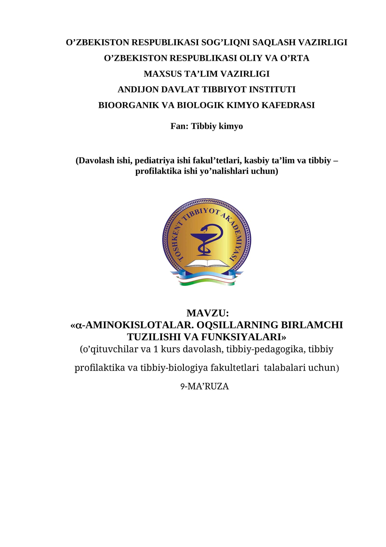 «<span style=font-family:Symbol>a</span>-AMINOKISLOTALAR. OQSILLARNING BIRLAMCHI TUZILISHI VA FUNKSIYALARI» 1
