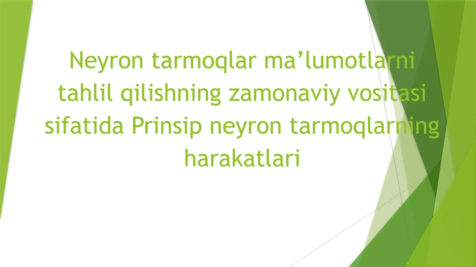 Neyrontarmoqlarma’lumotlarnitahlilqilish 1