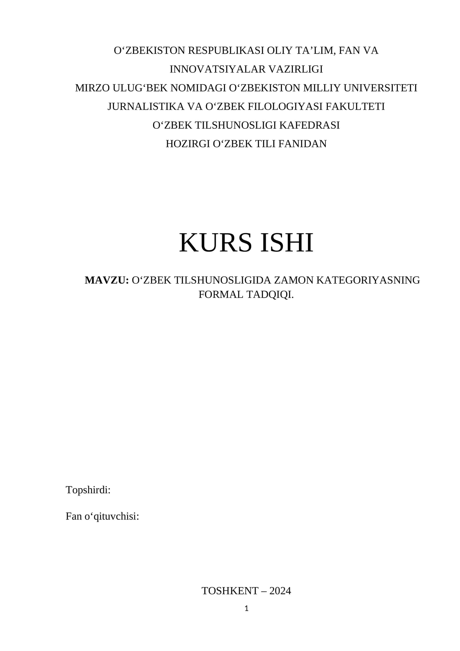 O‘ZBEK TILSHUNOSLIGIDA ZAMON KATEGORIYASNING  FORMAL TADQIQI. 1