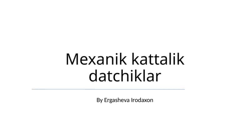 Mexanik kattalik datchiklar 1