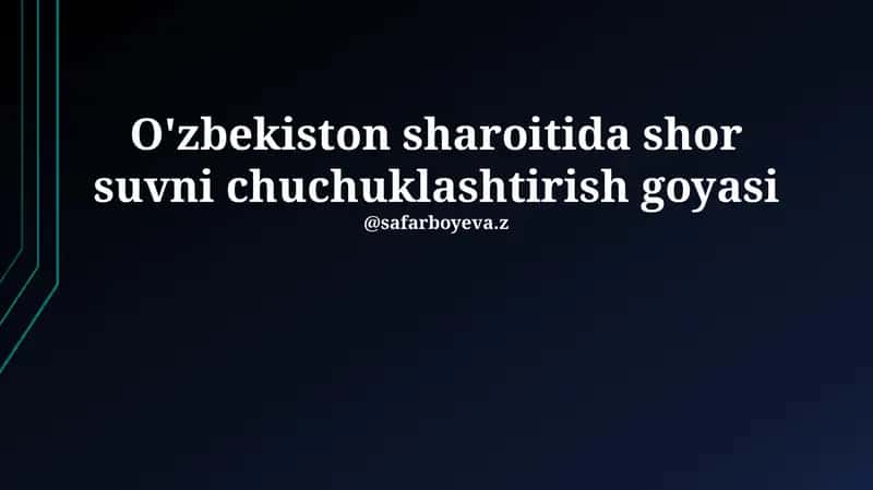 O'zbekistonda sho'r suvni chuchuklashtirish 1