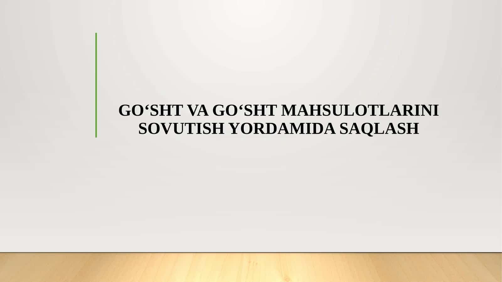 GO‘SHT VA GO‘SHT MAHSULOTLARINI SOVUTISH YORDAMIDA SAQLASH 1