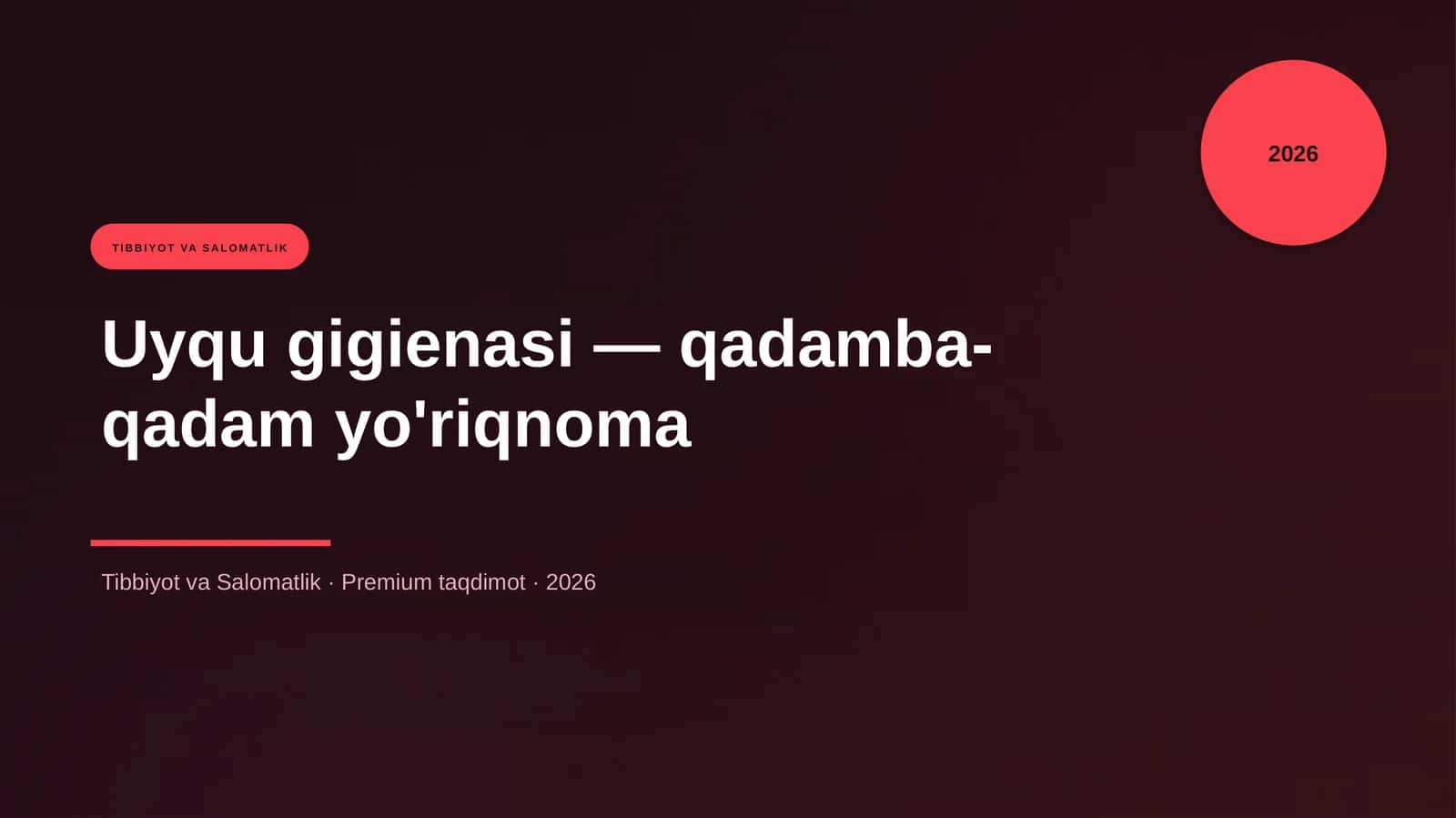 Uyqu gigienasi — qadamba-qadam yo'riqnoma 1