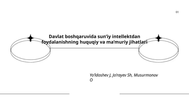 Davlat boshqaruvida sun’iy intellektdan foydalanishning huquqiy va ma’muriy jihatlari 1