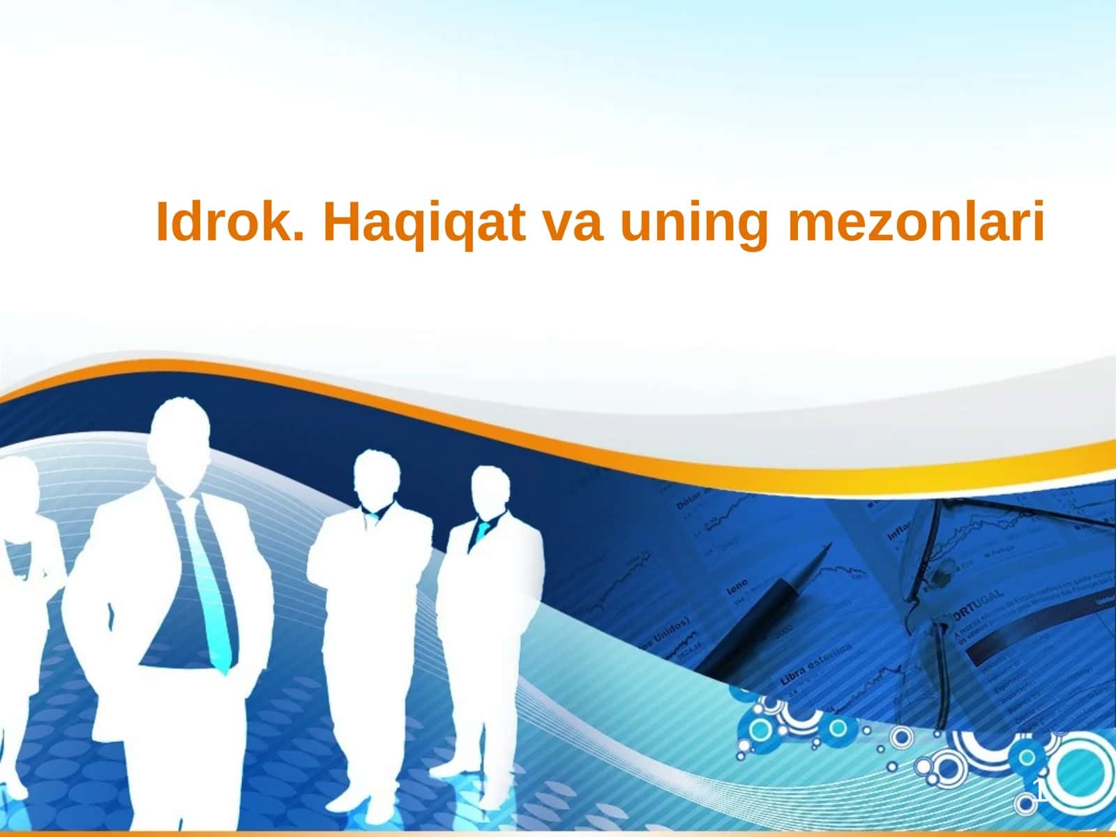 Idrok. Haqiqat va uning mezonlari 1