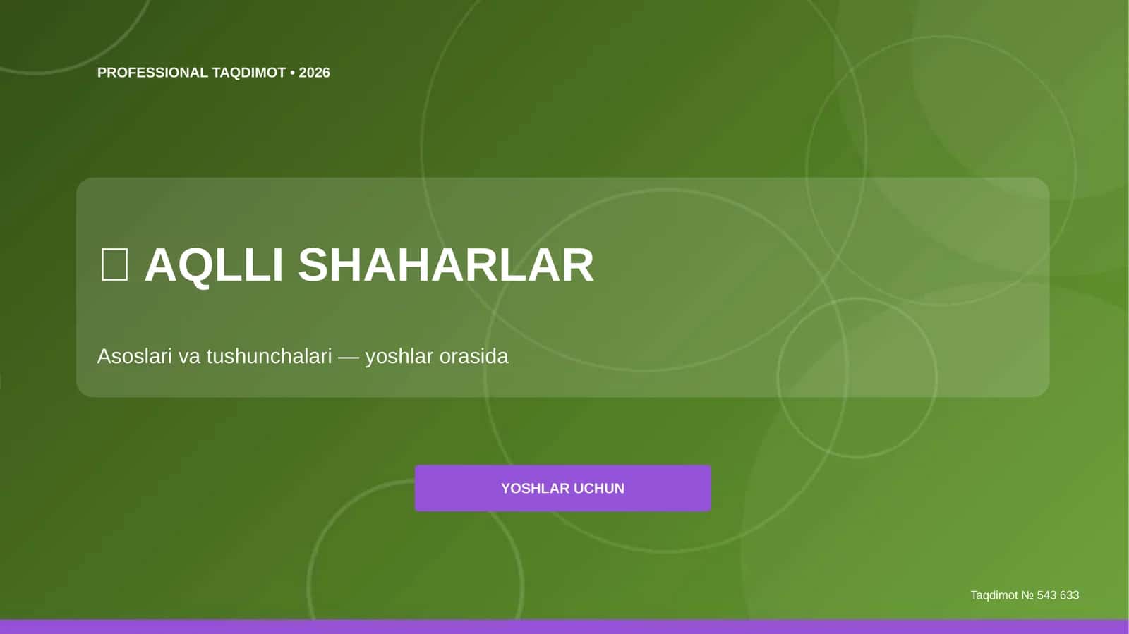 Aqlli shaharlar: asoslari va tushunchalari (yoshlar orasida) 1