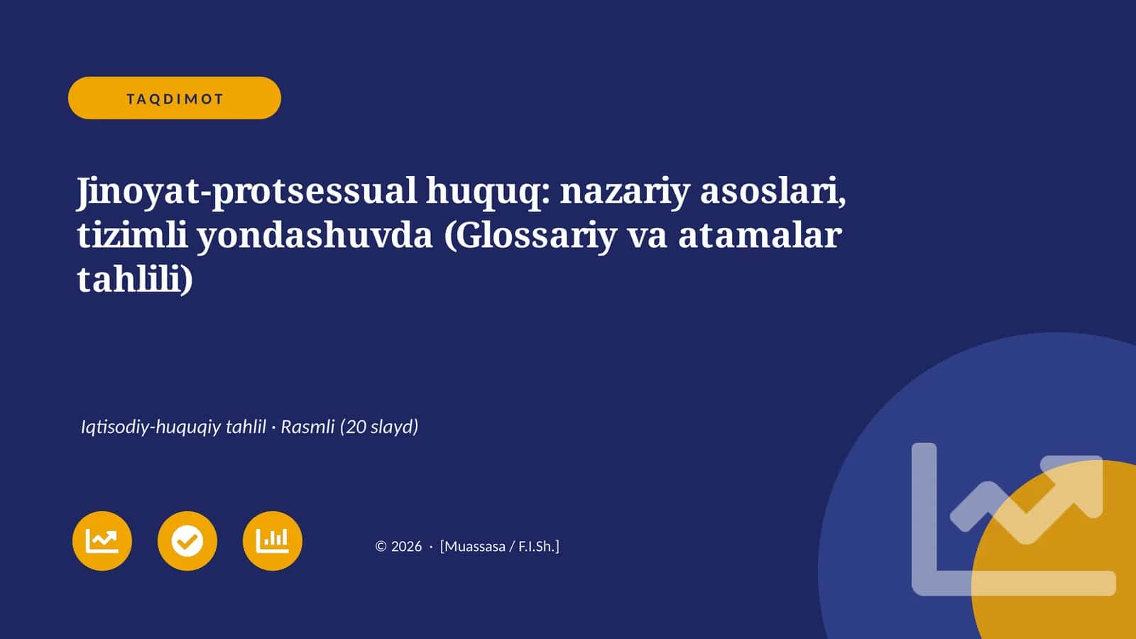 Jinoyat-protsessual huquq: nazariy asoslari, tizimli yondashuvda (Glossariy va atamalar tahlili) 1