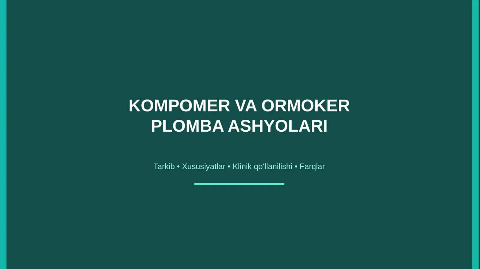 kompomer va ormoker plomba ashyolari 1