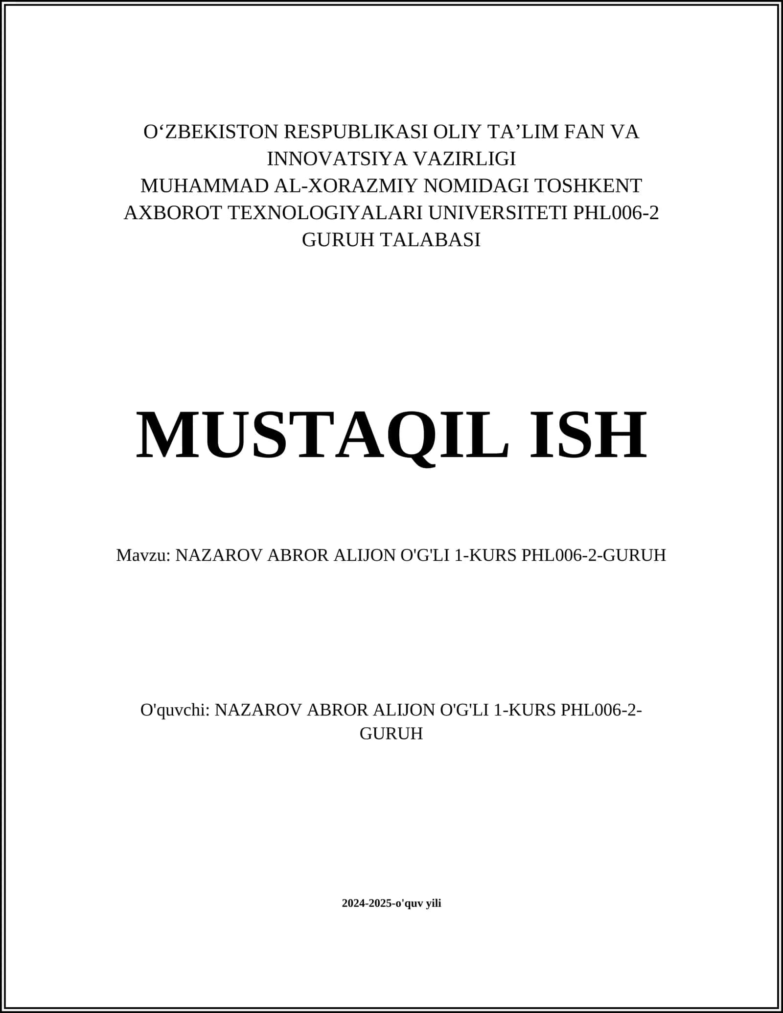 NAZAROV ABROR ALIJON O'G'LI 1-KURS PHL006-2-GURUH TALABASI 1