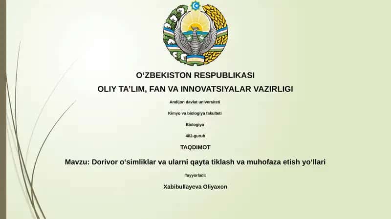 Dorivor oʻsimliklar va ularni qayta tiklash va muhofaza etish yoʻllari 1