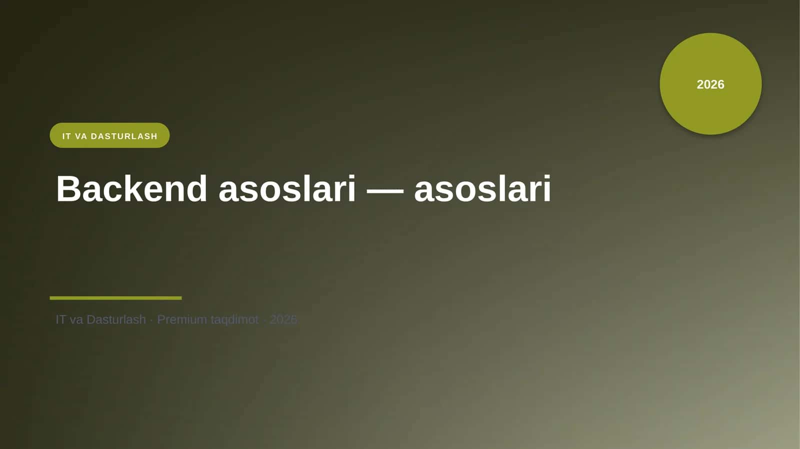 Backend asoslari — asoslari 1