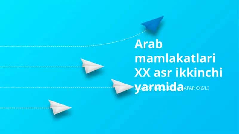 Arab mamlakatlari XX asr ikkinchi yarmida 1
