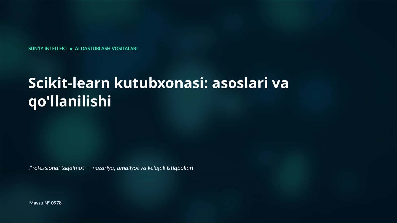 Scikit-learn kutubxonasi: asoslari va qo'llanilishi 1