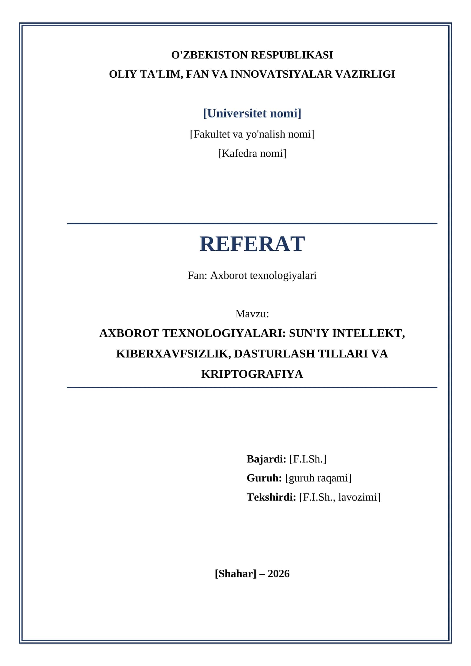AXBOROT TEXNOLOGIYALARI: SUN'IY INTELLEKT, KIBERXAVFSIZLIK, DASTURLASH TILLARI VA KRIPTOGRAFIYA 1