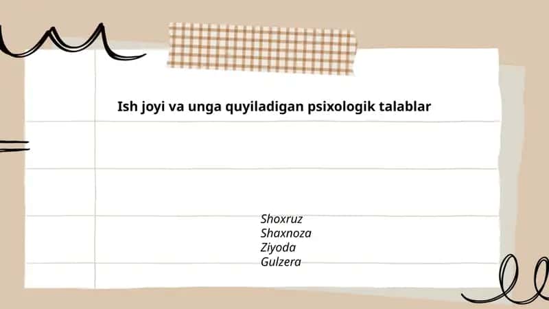 Ish joyi va unga quyiladigan psixologik talablar 1