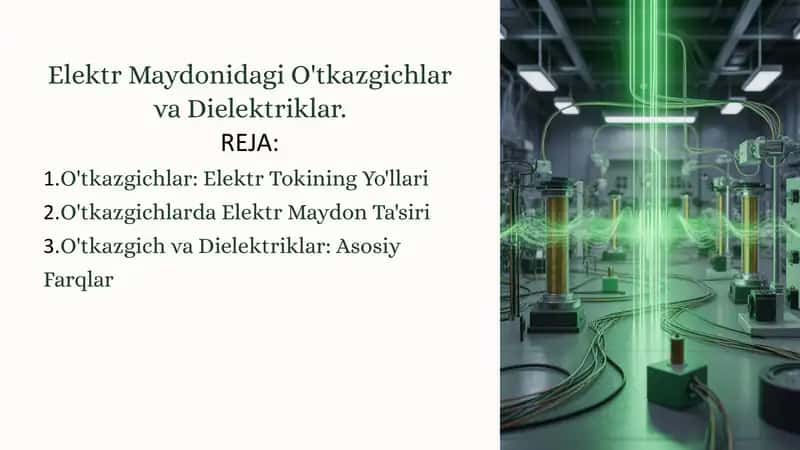 O'tkazgichlar va Dielektriklar 1