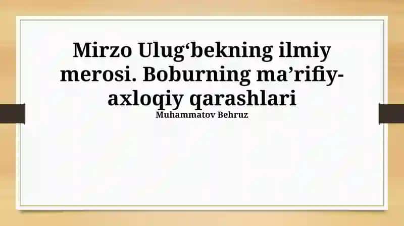 Boburning axloqiy qarashlari 1