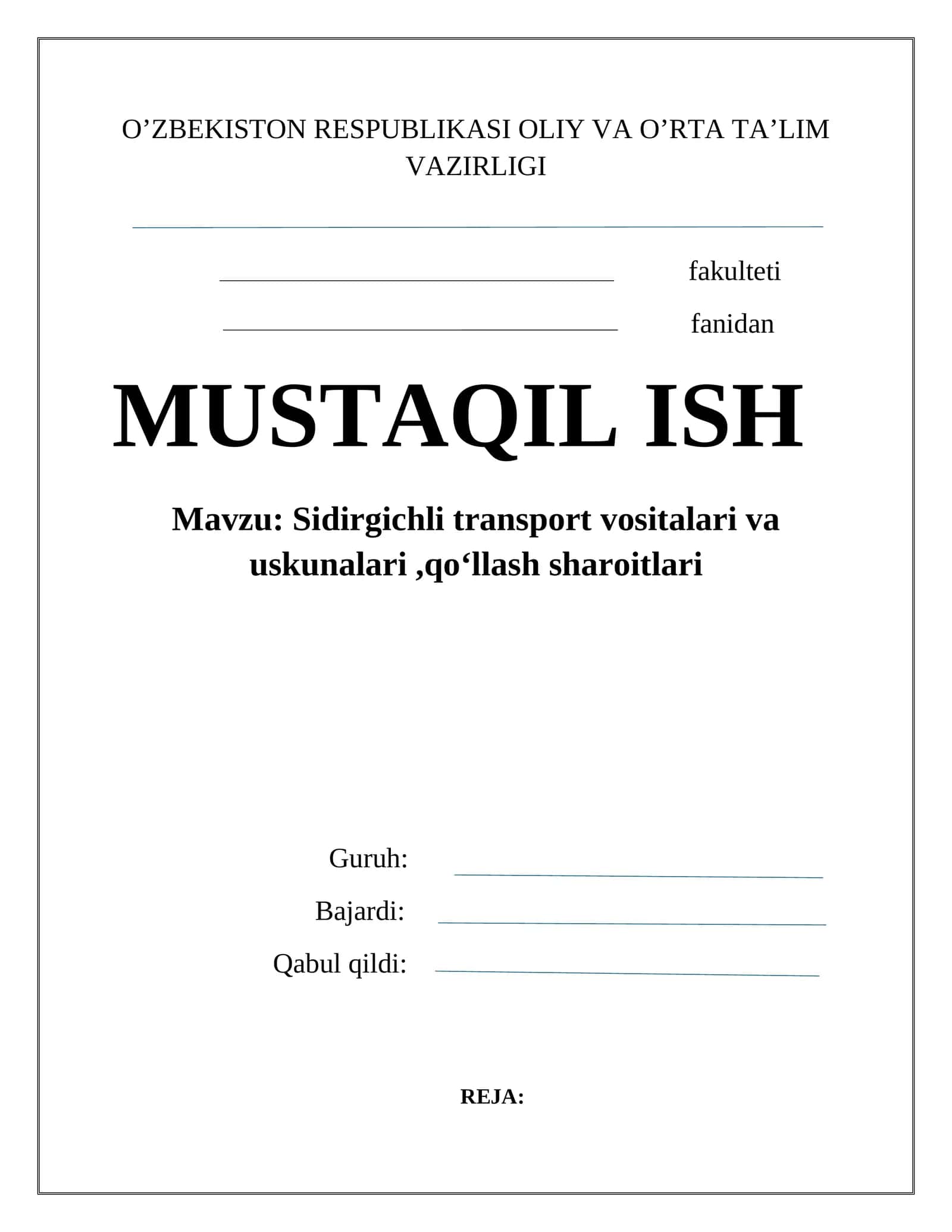 Sidirgichli transport vositalari va uskunalari,qo‘llash sharoitlari 1