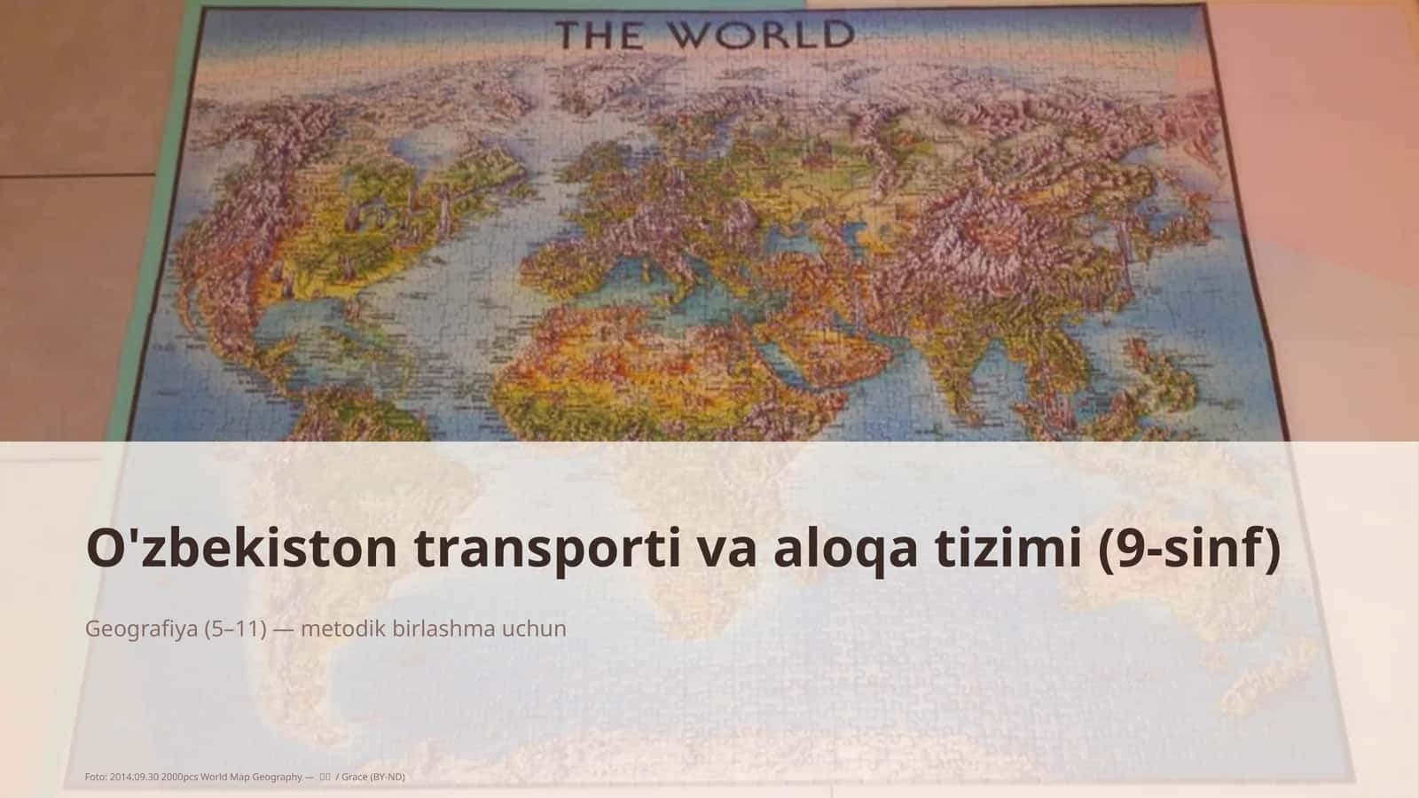 O'zbekiston transporti va aloqa tizimi (9-sinf) 1
